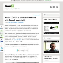 Mobile Curation is now Easier than Ever with Scoop.it for AndroidScoop