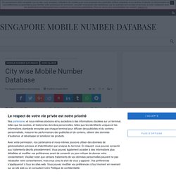 City wise Mobile Number Database » Singapore Mobile Number Database