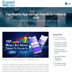 Top Mobile App Design Trends to Follow in 2021
