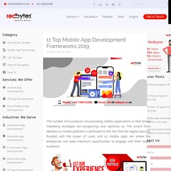 11 Top Mobile App Development Frameworks [2019]