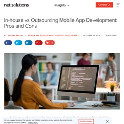 In-house vs Outsourcing Mobile App Development: Pros and Cons