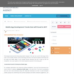 Mobile App Development Trends that will Prevail in 2017