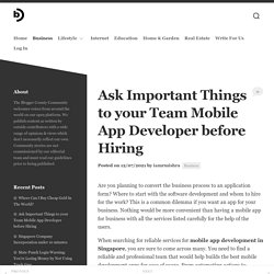 Ask Important Things to your Team Mobile App Developer before Hiring
