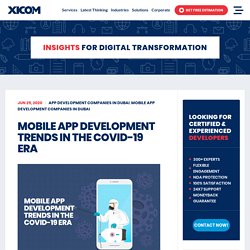 Mobile App Development Trends In The COVID-19 Era