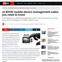 10 BYOD mobile device management suites you need to know