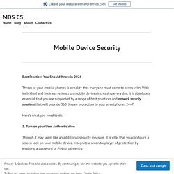 Mobile Device Security -Best Practices You Should Know in 2021