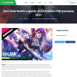 Hero Hilda Mobile Legends: Build Emblem Free Gameplay 2021