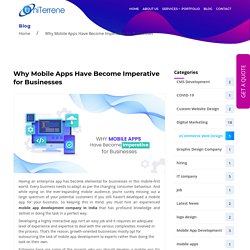 Why Mobile Apps Have Become Imperative for Businesses