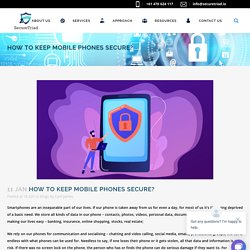 How to Keep Mobile Phones Secure? Secure Triad