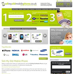 Mobile Phone Recycling Comparison: Sell My Old Mobile Phone