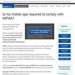 Is my mobile app required to comply with HIPAA? - TermsFeed