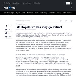 Isle Royale wolves may go extinct