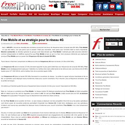 Free Mobile et sa stratégie pour le réseau 4G Free Mobile iPhone