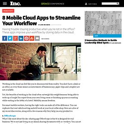 8 Mobile Cloud Apps to Streamline Your Workflow