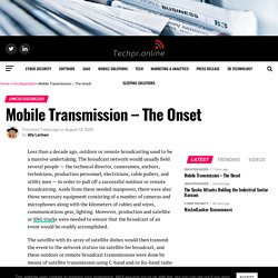 Mobile Transmission - The Onset