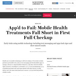 App’d to Fail: Mobile Health Treatments Fail First Full Checkup