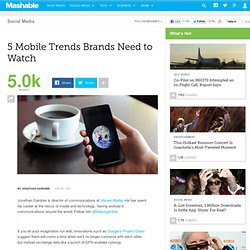 5 Mobile Trends Brands Need to Watch