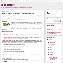 Outil de gestion de tablettes Android pour l'école