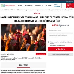 Mobilisation urgente concernant un projet de construction d’un poulailler dans la ville de Bézu-Saint-Éloi