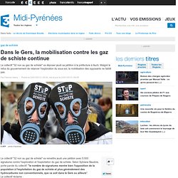 Dans le Gers, la mobilisation contre les gaz de schiste continue
