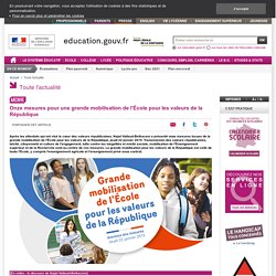 Onze mesures pour une grande mobilisation de l'École pour les valeurs de la République