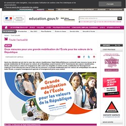 Onze mesures pour une grande mobilisation de l'École pour les valeurs de la République