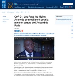 CoP 21: Les Pays les Moins Avancés se mobilisent pour la mise en œuvre de l’Accord de Paris