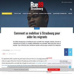 Comment se mobiliser à Strasbourg pour aider les migrants