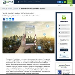 What is Mobility? How Does it Affect Enterprises?