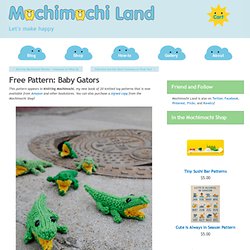 Free Pattern: Baby Gators