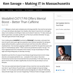 Modafinil CX717 Pill Offers Mental Boost – Better Than Caffeine