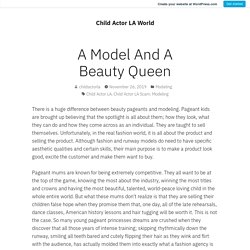 A Model And A Beauty Queen – Child Actor LA World