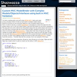 Custom MVC ModelBinder with Complex Models/Objects/Interfaces using built in MVC Validation