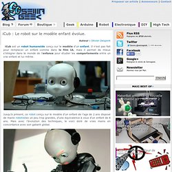 iCub : Le robot sur le modèle enfant évolue.