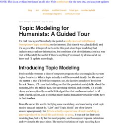 Topic Modeling for Humanists: A Guided Tour – the scottbot irregular