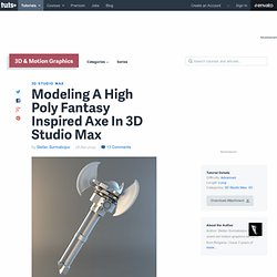 Modeling A High Poly Fantasy Inspired Axe In 3D Studio Max