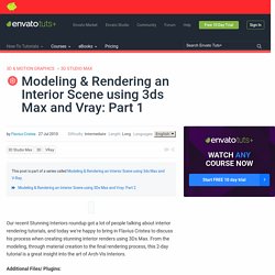 Modeling & Rendering an Interior Scene using 3ds Max and Vray: Part 1