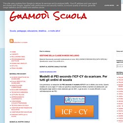 Modelli di PEI secondo l'ICF-CY da scaricare. Per tutti gli ordini di scuola