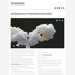 3D modelling & Python Molecular Viewer