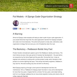 Fat Models - A Django Code Organization Strategy
