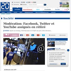 Modération: Facebook, Twitter et YouTube assignés en référé