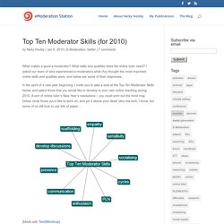 Top Ten Moderator Skills (for 2010)