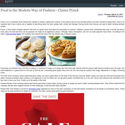 Food is the Modern Way of Fashion– Claims Pynck