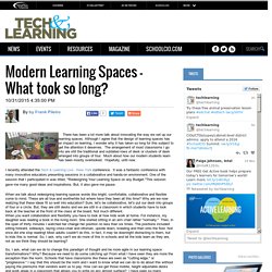 Modern Learning Spaces - What took so long?