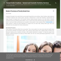 Modern Provisions of Family Dental Care