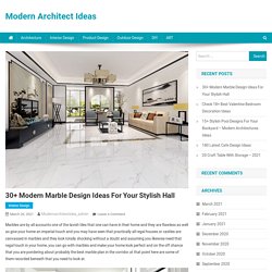 30+ Modern Marble Design Ideas For Your Stylish Hall