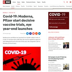 -19: Moderna, Pfizer start decisive vaccine trials, eye year-end launches