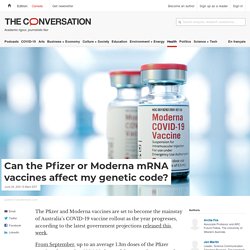 Can the Pfizer or Moderna mRNA vaccines affect my genetic code?