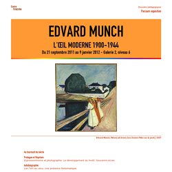 Edvard Munch. L’œil moderne 1900-1944 - Dossier pédagogique