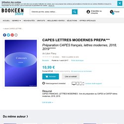 ebook CAPES LETTRES MODERNES PREPA*** - Préparation CAPES français, lettres modernes, 2018, 2019***** de Léon Flavy
